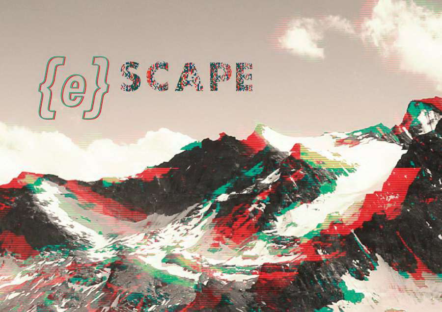 {e}scape